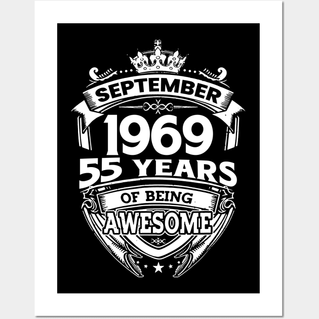 September 1969 55 Years Of Being Awesome 55th Birthday Wall Art by Che Tam CHIPS